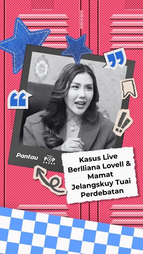 KASUS LIVE BERLIANA LOVEIL & MAMAT JELANGSKUY TUAI PERDEBATAN