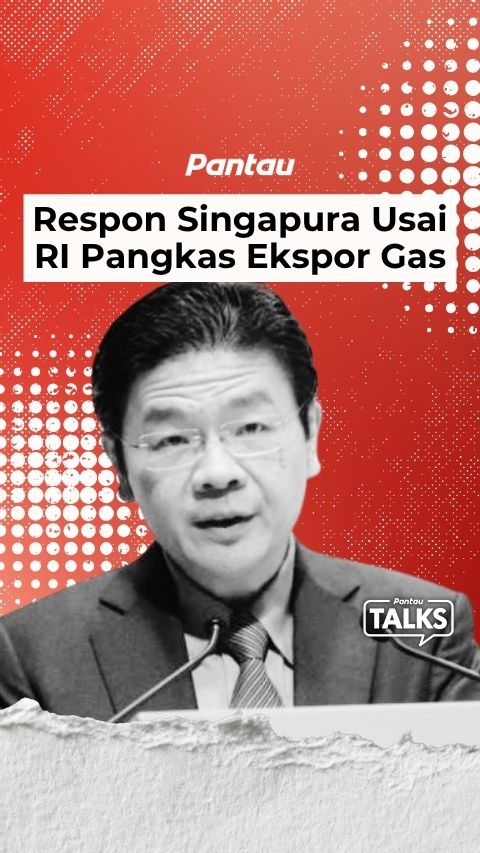 RESPON SINGAPURA USAI RI PANGKAS EKSPOR GAS